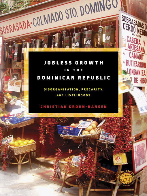 Title details for Jobless Growth in the Dominican Republic by Christian Krohn-Hansen - Available